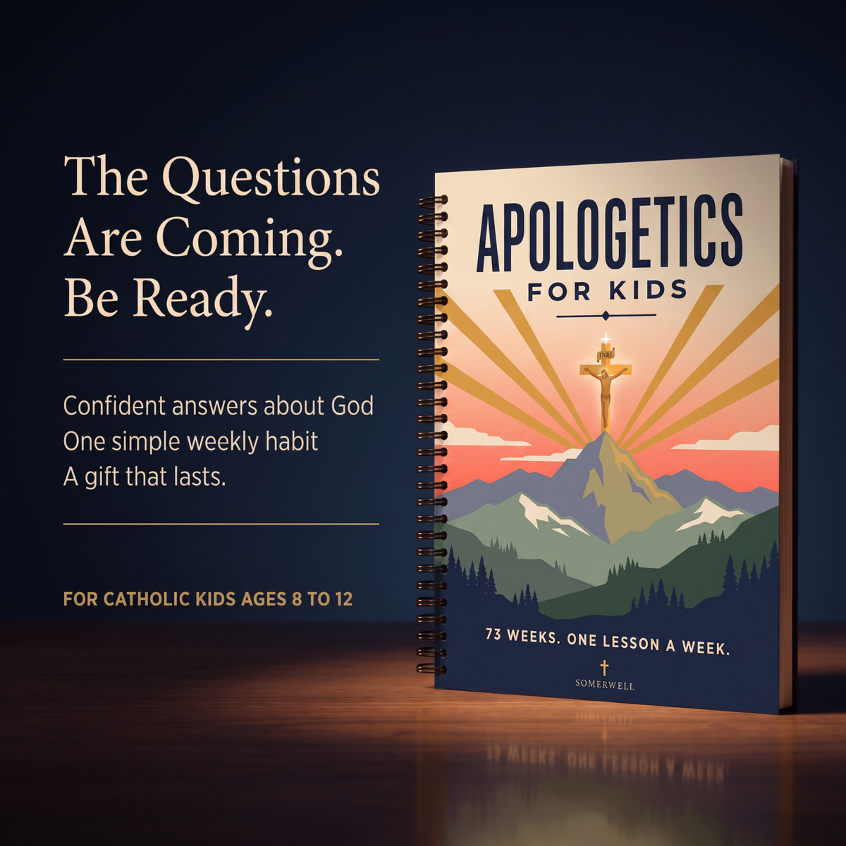 Somerwell Apologetics for Kids